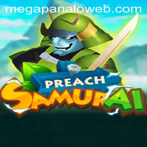 PreachSamurai: The Ultimate Gaming Experience at Mega Panalo Casino